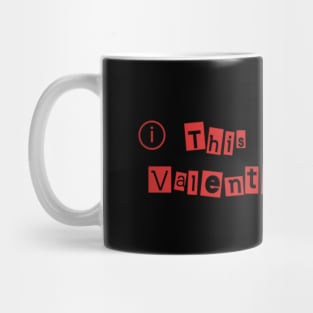 This user hates valentine's day Mug